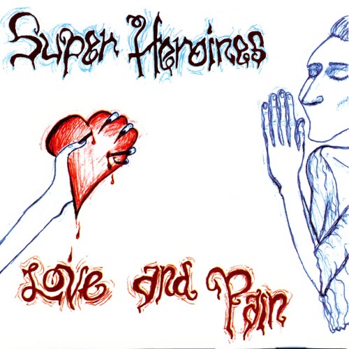 Super Heroines - Love & Pain (1993)