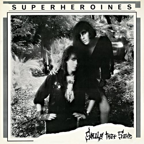 Super Heroines - Souls That Save (1983)