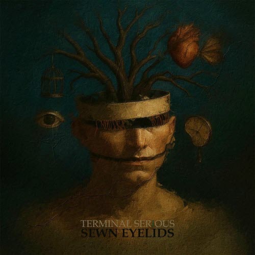 Terminal Serious - Sewn Eyelids (2025) [Single]