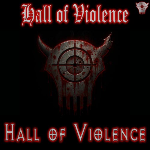 Hall Of Violence - Hall Of Violence (2025) [Single]