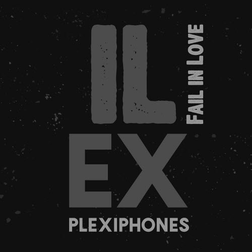 Plexiphones - Fail In Love (2020) [EP]