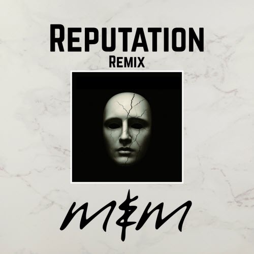 Me & Melancholy - Reputation (Remix) (2025) [Single]