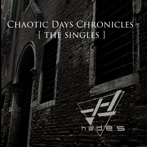 Hades - Chaotic Days Chronicles (The Singles) (2025)