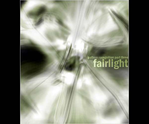 VA - Pattern Recognition Part Three: Fairlight (2007) [EP]