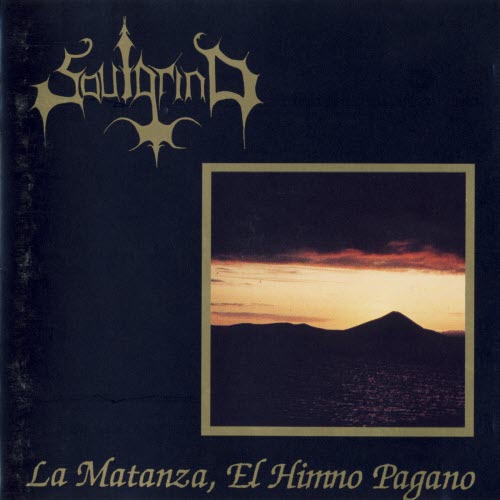 Soulgrind - La Matanza, El Himno Pagano (1994)
