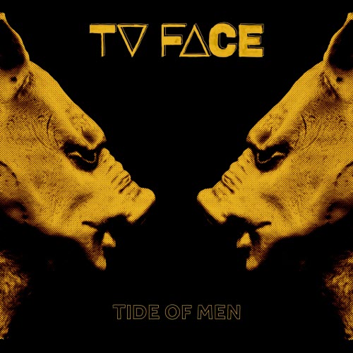 TV Face - Tide Of Men (2023)
