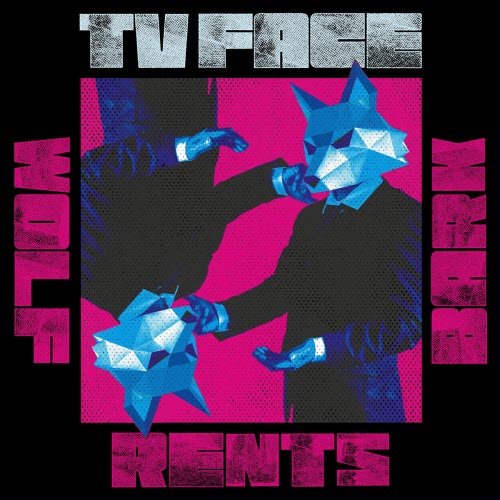 TV Face - Wolf Rents Bark (2025)