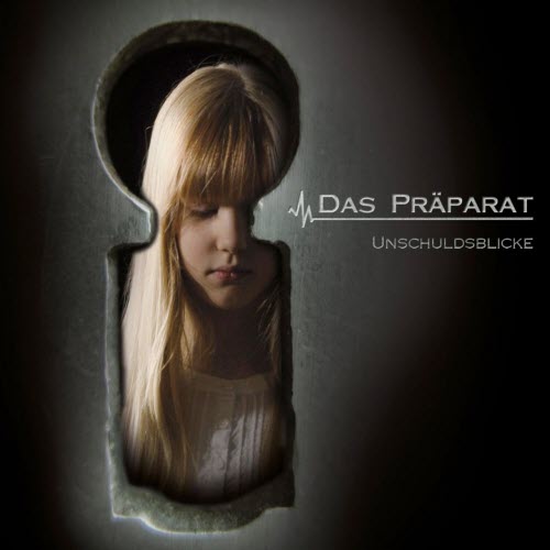 Das Präparat - Unschuldsblicke (2010)