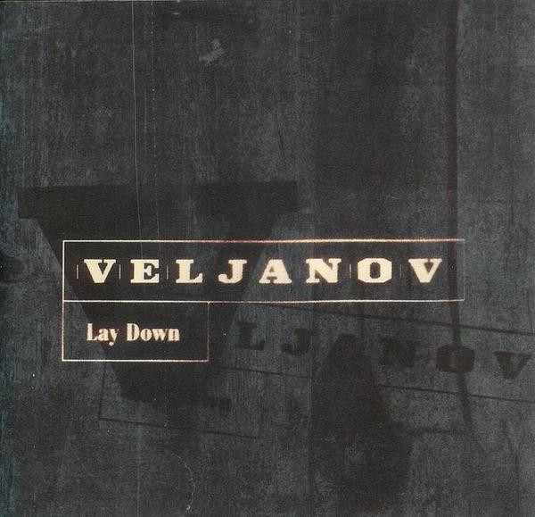 Veljanov - Lay Down (1997) [Single]