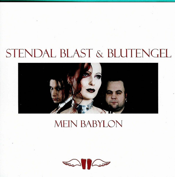 Stendal Blast & BlutEngel - Mein Babylon (2004) [EP]