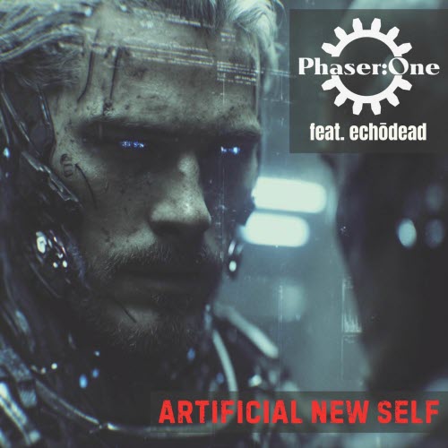 Phaser:One - Artificial New Self (2025) [Single]