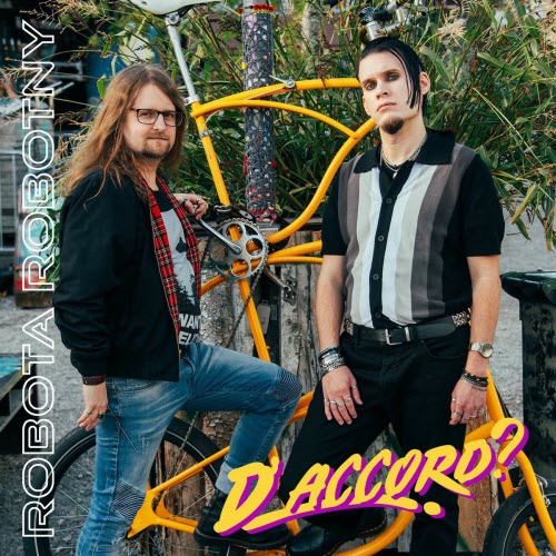 Robota Robotny - D'accord? (2025)