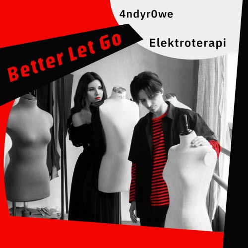 ElektroTerapi - Better Let Go (2025) [Single]