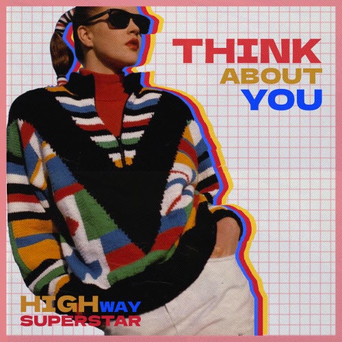 Highway Superstar - Think About You (2025) [Single]