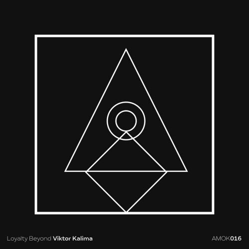 Viktor Kalima - Loyalty Beyond (2019) [EP]