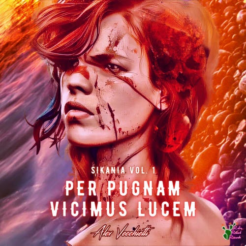Alex Vecchietti - Per Pugnam Vicimus Lucem (2023)