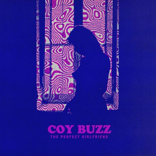 Coy Buzz - The Perfect Girlfriend (2025) [Single]