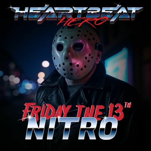HeartBeatHero - Friday The 13th Nitro (2025) [Single]