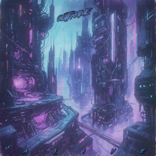 Outframe - Alive (2025) [Single]