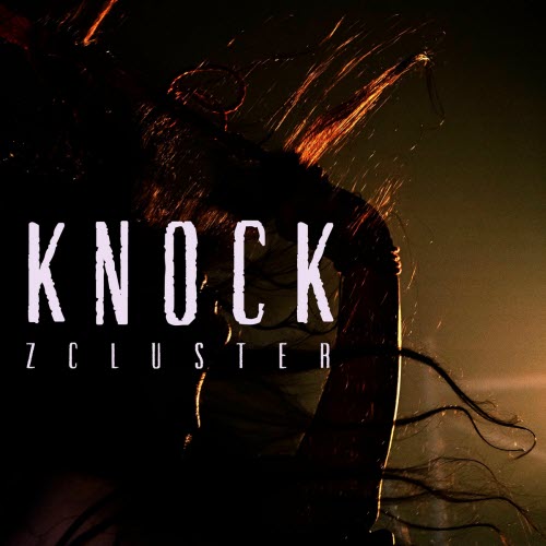 ZCluster - Knock (2025) [Single]