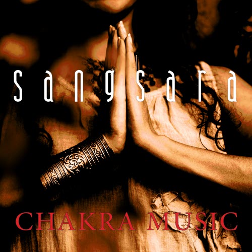 Sangsara - Chakra Music Volume One (2020) [EP]