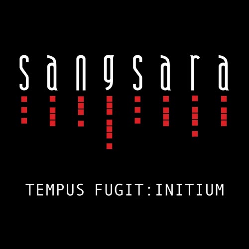 Sangsara - Tempus Fugit: Initium (2025) [Single]