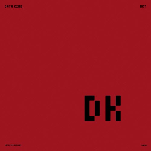 Data Kino - Ok? (2025) [EP]