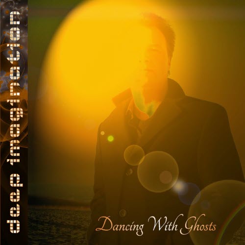 Deep Imagination - Dancing With Ghosts (2015) [Single]