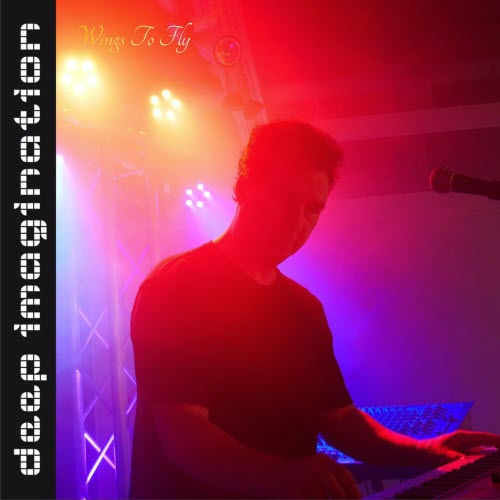 Deep Imagination - Wings To Fly (2018) [EP]
