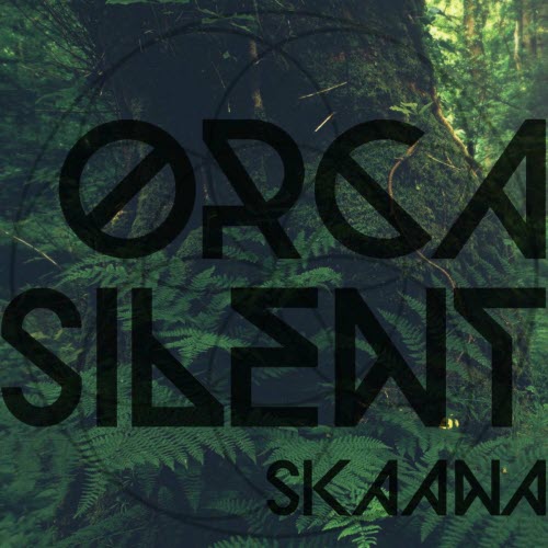Orca Silent - Skaana (2023)