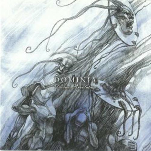 Dominia - Divine Revolution (2019) [Reissue]