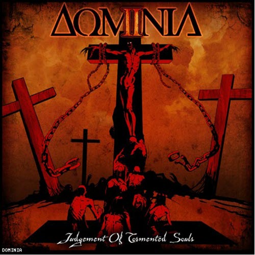 Dominia - Judgement Of Tormented Souls (2008)