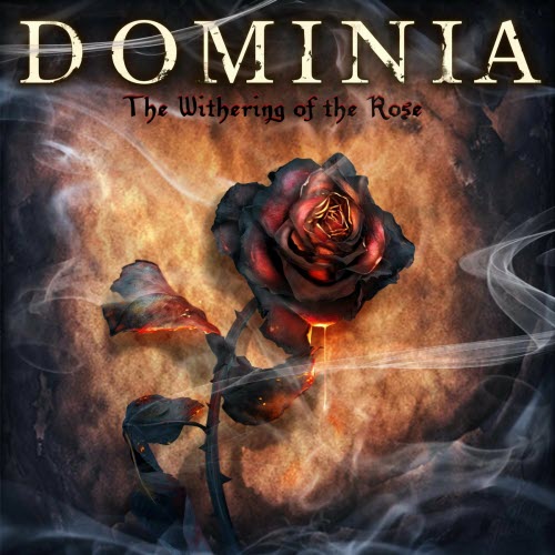 Dominia - The Withering Of The Rose (Deluxe Edition) (2022)