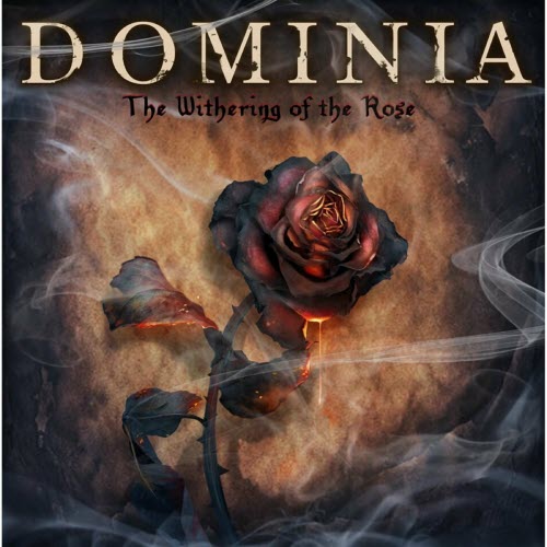 Dominia - The Withering Of The Rose (2020)