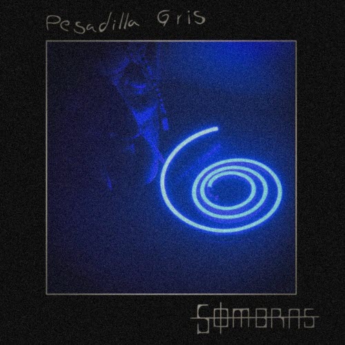 Pesadilla Gris - Sombras (2025)