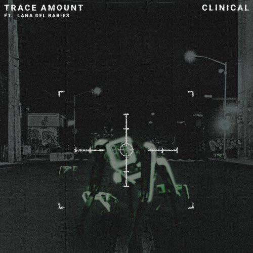 Trace Amount - Clinical (2025) [Single]