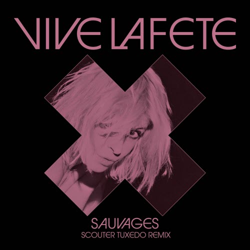 Vive La Fête - Sauvages (Scouter Tuxedo Remix) (2025) [Single]