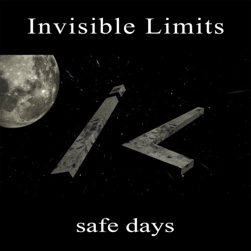 Invisible Limits - Safe Days (2022) [Single]