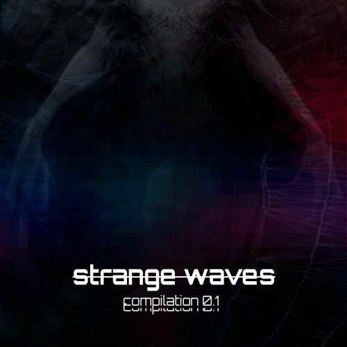 VA - Strange Waves Compilation 0.1 (2025)