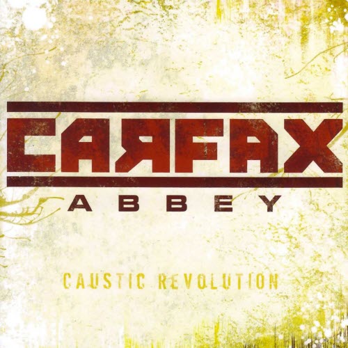 Carfax Abbey - Caustic Revolution (2012)