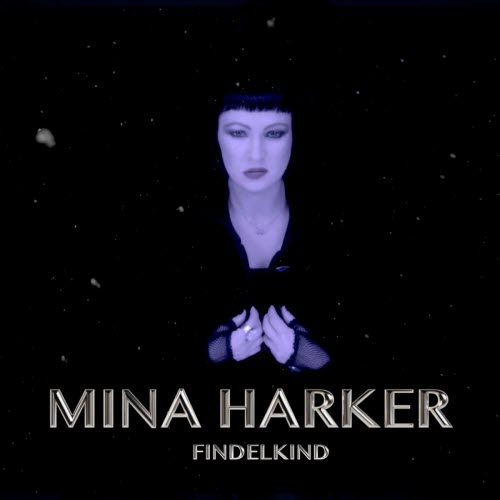 Mina Harker - Findelkind (2022) [Single]