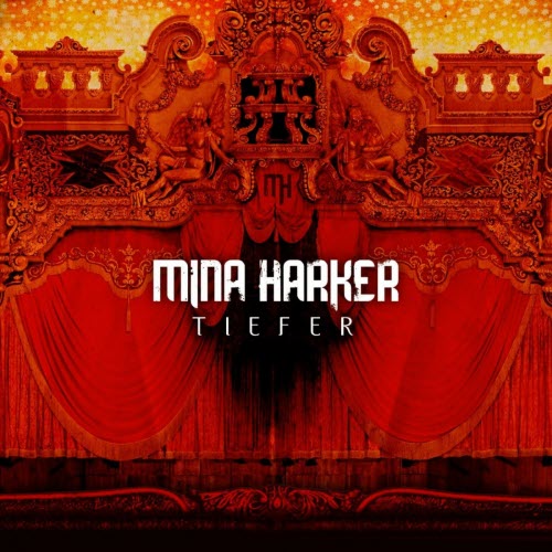Mina Harker - Tiefer (2008)