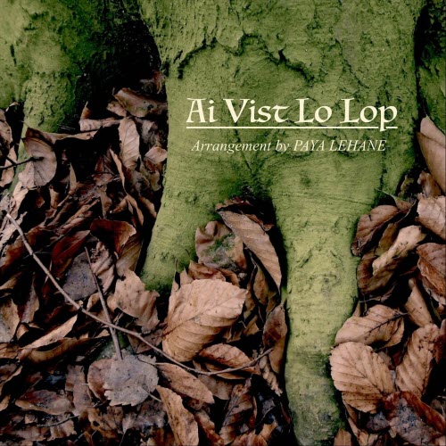 Paya Lehane - Ai Vist Lo Lop (2023) [Single]