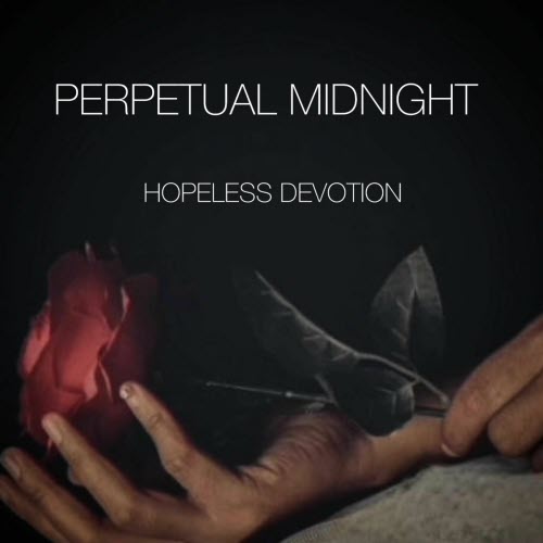Perpetual Midnight - Hopeless Devotion (2025) [EP]