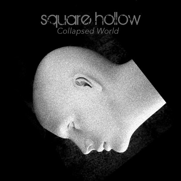 Square Hollow - Collapsed World (2021) [EP]