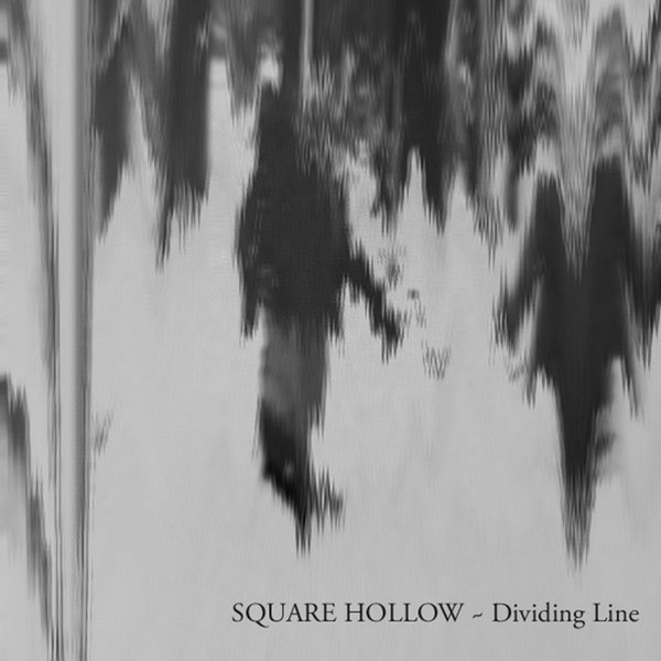 Square Hollow - Dividing Line (2019) [Single]