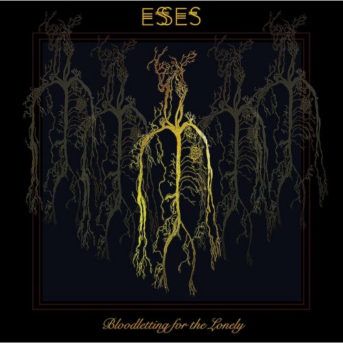 Esses - Bloodletting For The Lonely (2021)