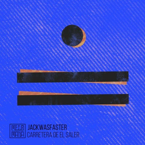 JackWasFaster - Carretera De El Saler (2021) [EP]