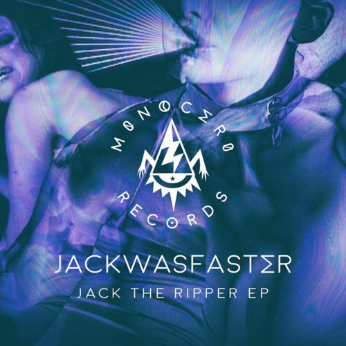 JackWasFaster - Jack The Ripper (2019) [EP]