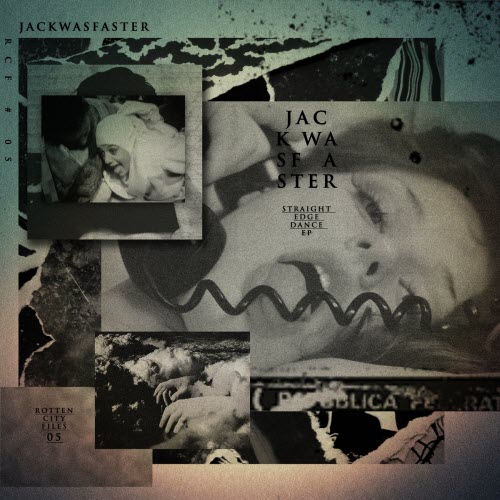 JackWasFaster - Straight Edge Dance (2016) [EP]